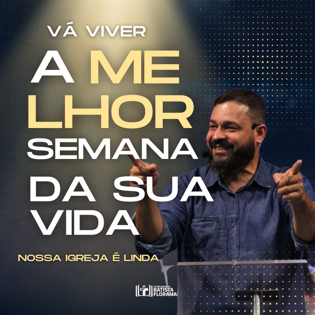 Vá viver a melhor semana da sua vida!